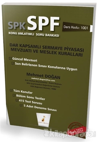 SPK - SPF Dar Kapsamlı Sermaye Piyasası Mevzuatı ve Meslek Kuralları Konu Anlatımlı Soru Bankası