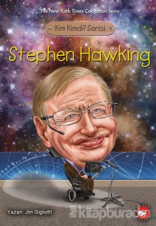 Stephen Hawking - Kim Kimdi? Serisi Jim Gigliotti