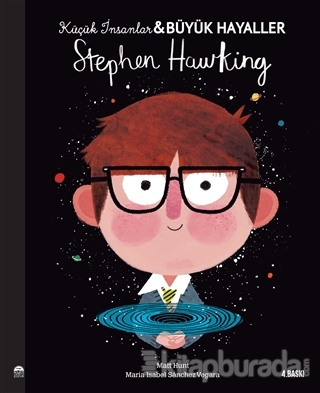 Stephen Hawking - Küçük İnsanlar Büyük Hayaller Maria Isabel Sanchez V