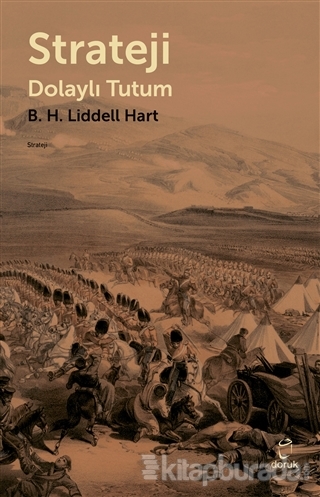 Strateji Dolaylı Tutum B. H. Liddell Hart