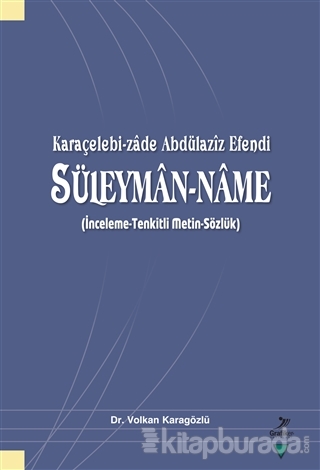Süleyman-Name - Karaçelebi-zade Abdülaziz Efendi