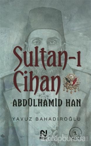 Sultan-ı Cihan Abdülhamid Han