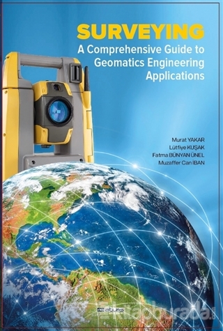Surveying A Comprehensive Guide To Geomatics Engineering Applications