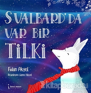 Svalbard'da Var Bir Tilki