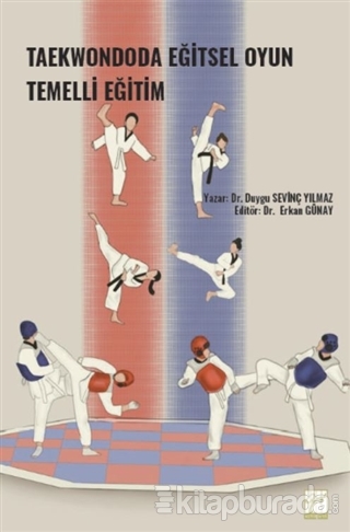 Taekwondoda Eğitsel Oyun Temelli Eğitim Duygu Sevinç Yılmaz