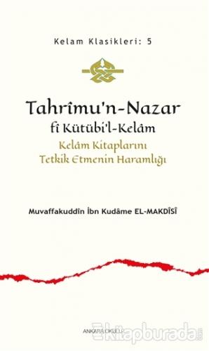 Tahrimu'n-Nazar Fi Kütübi'l-Kelam İbn Kudame el-Makdisi
