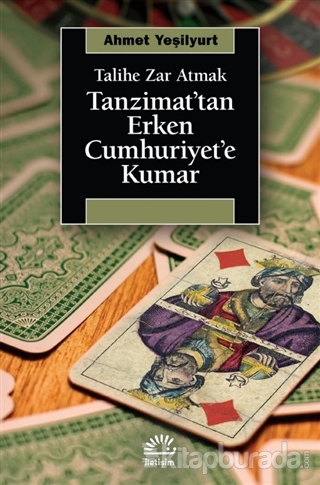 Tanzimat'tan Erken Cumhuriyet'e Kumar