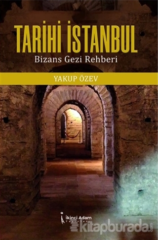 Tarihi İstanbul Yakup Özev