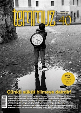 Temmuz Aylık Edebiyat, Sanat ve Fikriyat Dergisi Sayı: 40 Mart 2020 Ko