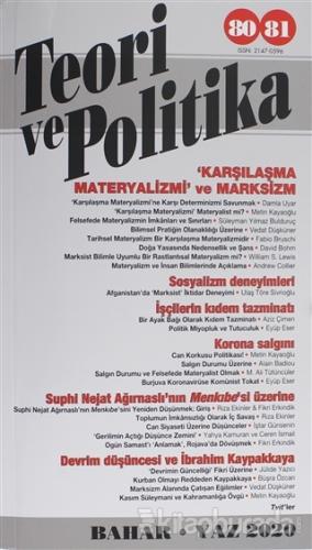 Teori ve Politika Dergisi Sayı: 80-81 Bahar - Yaz 2020