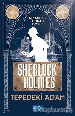 Tepedeki Adam - Sherlock Holmes Sir Arthur Conan Doyle