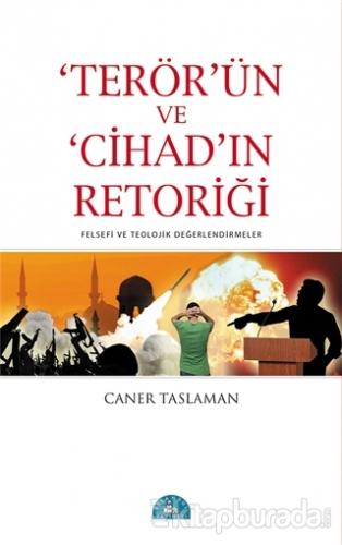 Terör'ün ve Cihad'ın Retoriği