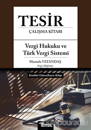 Tesir Çalışma Kitabı - Vergi Hukuku ve Türk Vergi Sistemi