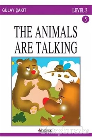 The Animals Are Talking Gülay Çakıt