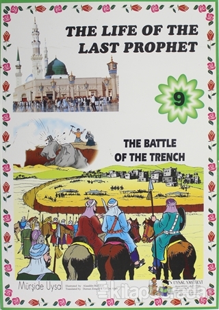 The Battle Of The Trench - The Life Of The Last Prophet 9 Mürşide Uysa