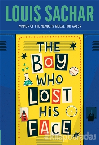 The Boy Who Lost His Face Louis Sachar