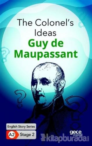 The Colonel's Ideas - İngilizce Hikayeler A2 Stage 2 Guy De Maupassant