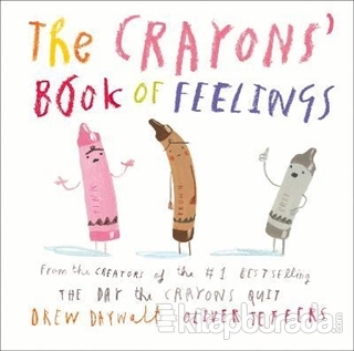The Crayons' Book of Feelings (Ciltli)