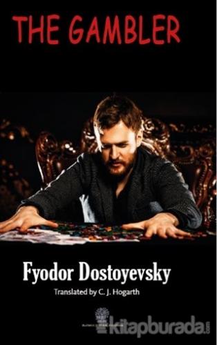 The Gambler Fyodor Mihayloviç Dostoyevski
