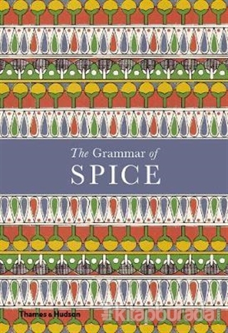 The Grammar of Spice (Ciltli)