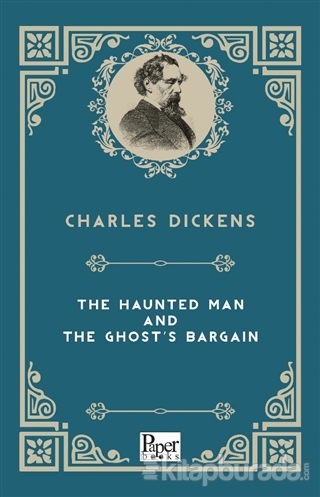 The Haunted Man and The Ghost's Bargain