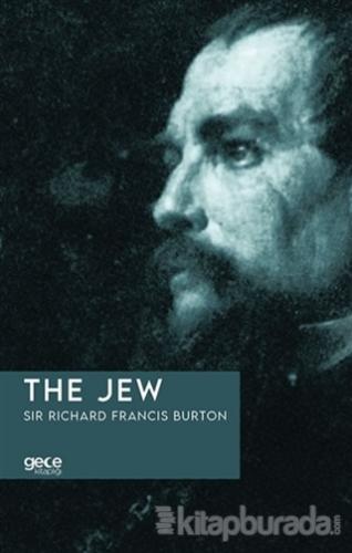 The Jew Sir Richard Francis Burton