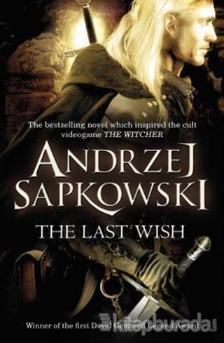 The Last Wish: Short Stories 1: Introducing the Witcher Andrzej Sapkow
