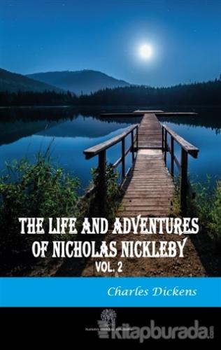 The Life And Adventures of Nicholas Nickleby Vol 2