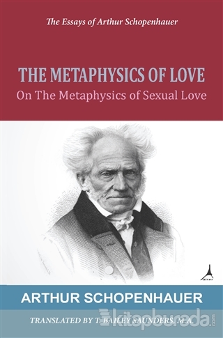 The Metaphysics Of Love Arthur Schopenhauer