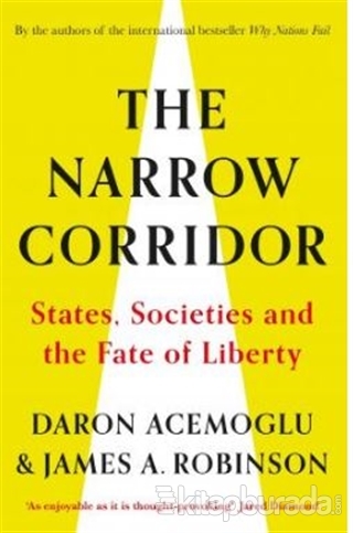 The Narrow Corridor : States, Societies, and the Fate of Liberty Kolek