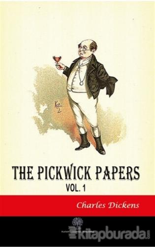 The Pickwick Papers Vol 1