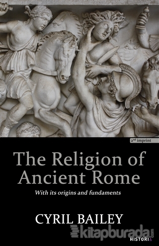 The Religion of Ancient Rome Cyril Bailey
