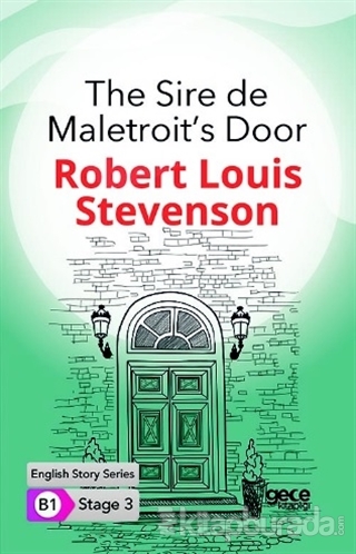 The Sire de Maletroit's Door - İngilizce Hikayeler B1 Stage 3