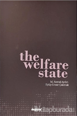 The Welfare State M. Kemal Aydın