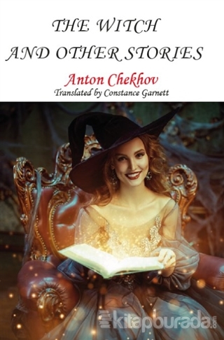 The Witch and Other Stories Anton Checkov