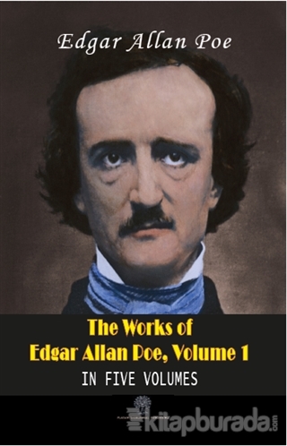 The Works Of Edgar Allan Poe, Volume 1