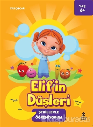 TRT Çocuk Elif'in Düşleri - Şekillerle Öğreniyorum Kolektif