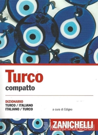 Turco Compatto Dizionario Turco-Italiano İtalyanca-Türkçe