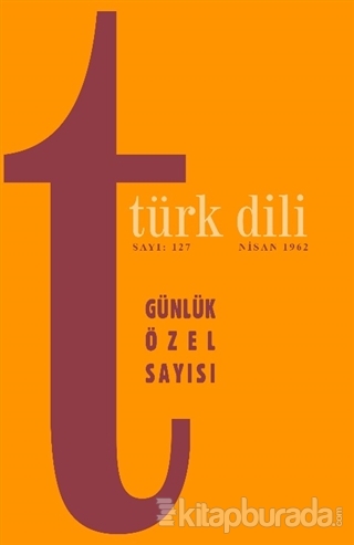 Türk Dili Dergi Sayı: 127 Nisan 1962