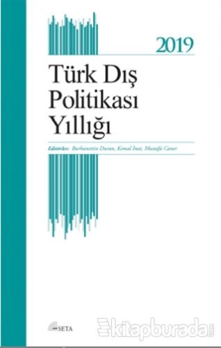 Türk Dış Politikası Yıllığı 2019 Burhanettin Duran