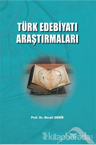 Türk Edebiyatı Araştırmaları Necati Demir