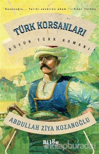 Türk Korsanları Abdullah Ziya Kozanoğlu