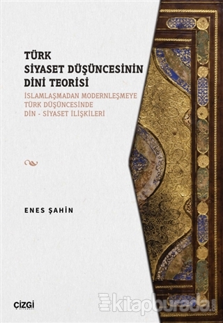 Türk Siyaset Düşüncesinin Dini Teorisi