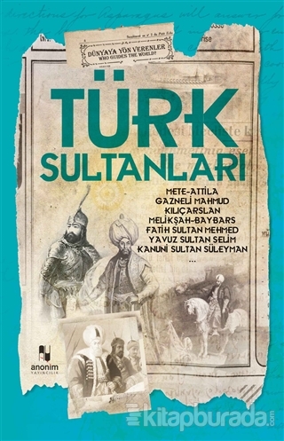 Türk Sultanları Muhammet Cüneyt Özcan