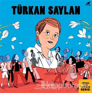 Türkan Saylan Selin Feldman
