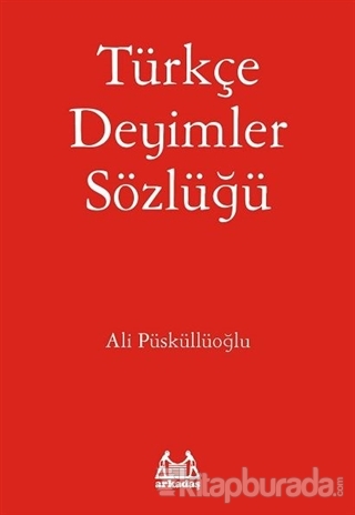 Türkçe Deyimler Sözlüğü