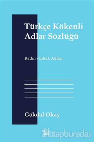 Türkçe Kökenli Adlar Sözlüğü