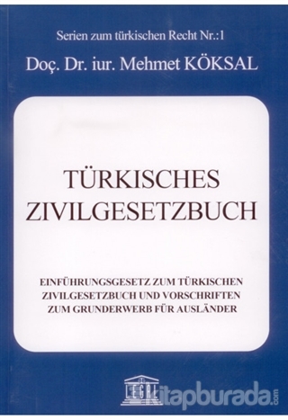 Türkisches Zivilgesetzbuch Mehmet Köksal