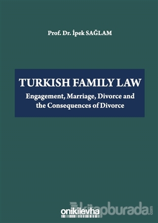 Turkish Family Law (Ciltli) İpek Sağlam