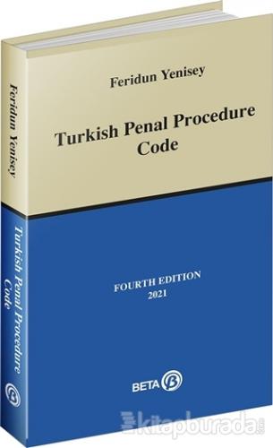Turkish Penal Procedure Code Feridun Yenisey